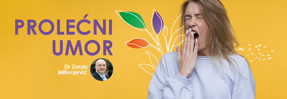 Prolećni umor- dr Zoran Milivojević